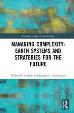 Managing Complexity: Earth Systems and Strategies for the Future