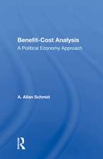 Benefit-cost Analysis: A Political Economy Approach