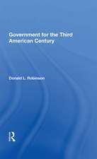 Government For The Third American Century