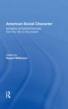 American Social Character: Modern Interpretations from the '40s to the present