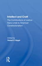 Intellect And Craft: The Contributions Of Justice Hans Linde To American Constitutionalism