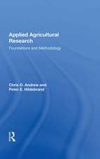 Applied Agricultural Research: Foundations And Methodology