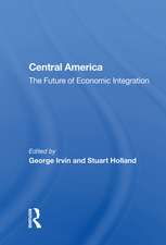 Central America: The Future Of Economic Integration