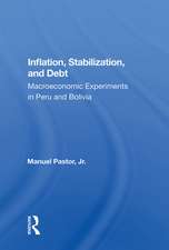 Inflation, Stabilization, And Debt: Macroeconomic Experiments In Peru And Bolivia