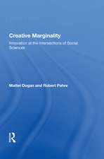 Creative Marginality: Innovation At The Intersections Of Social Sciences