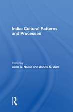 India: Cultural Patterns And Processes