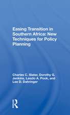 Easing Transition In Southern Africa: New Techniques For Policy Planning