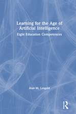 Learning for the Age of Artificial Intelligence: Eight Education Competences