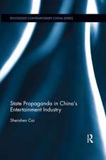 State Propaganda in China's Entertainment Industry