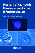 Diagnosis of Pathogenic Microorganisms Causing Infectious Diseases