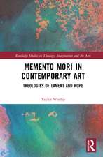 Memento Mori in Contemporary Art: Theologies of Lament and Hope