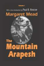 Mountain Arapesh: Volume One
