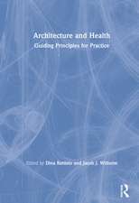 Architecture and Health: Guiding Principles for Practice