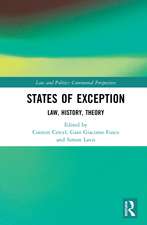 States of Exception: Law, History, Theory