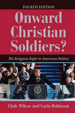 Onward Christian Soldiers?: The Religious Right in American Politics