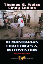 Humanitarian Challenges And Intervention: Second Edition