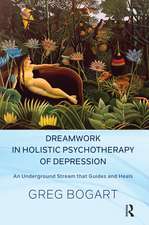 Dreamwork in Holistic Psychotherapy of Depression: An Underground Stream that Guides and Heals