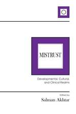 Mistrust: Developmental, Cultural, and Clinical Realms