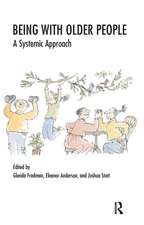 Being with Older People: A Systemic Approach