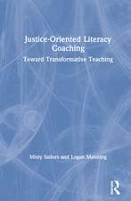 Justice-Oriented Literacy Coaching: Toward Transformative Teaching