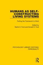 Humans as Self-Constructing Living Systems