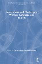 Innovations and Challenges: Women, Language and Sexism