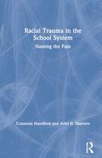 Racial Trauma in the School System: Naming the Pain