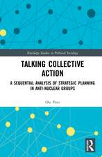 Talking Collective Action: A Sequential Analysis of Strategic Planning in Anti-Nuclear Groups