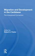 Migration And Development In The Caribbean: The Unexplored Connection