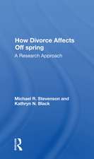 How Divorce Affects Offspring: A Research Approach