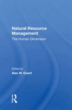 Natural Resource Management: The Human Dimension