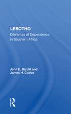 Lesotho: Dilemmas Of Dependence In Southern Africa