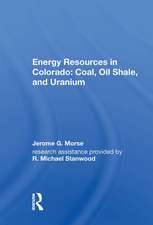 Energy Resources in Colorado: Coal, Oil Shale, and Uranium