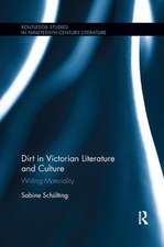 Dirt in Victorian Literature and Culture