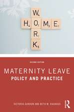 Maternity Leave: Policy and Practice