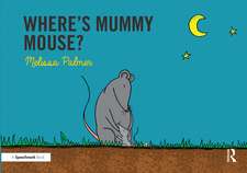 Where's Mummy Mouse?: Targeting the m Sound