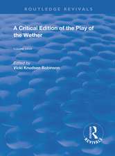 A Critical Edition of The Play of the Wether