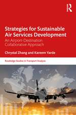 Strategies for Sustainable Air Services Development: An Airport-Destination Collaborative Approach