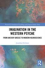 Imagination in the Western Psyche: From Ancient Greece to Modern Neuroscience