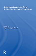 Understanding Africa's Rural Households And Farming Systems