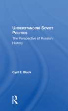 Understanding Soviet Politics: The Perspective Of Russian History