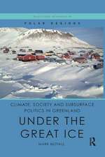 Climate, Society and Subsurface Politics in Greenland: Under the Great Ice