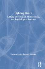 Lighting Dance: A Study of Technical, Philosophical, and Psychological Shadows