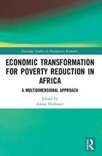 Economic Transformation for Poverty Reduction in Africa: A Multidimensional Approach