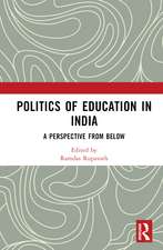 Politics of Education in India: A Perspective from Below