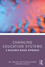 Changing Education Systems: A Research-based Approach