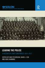 Leading the Police: A History of Chief Constables 1835–2017