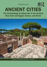 Ancient Cities: The Archaeology of Urban Life in the Ancient Near East and Egypt, Greece, and Rome