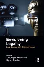 Envisioning Legality: Law, Culture and Representation