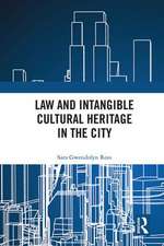 Law and Intangible Cultural Heritage in the City